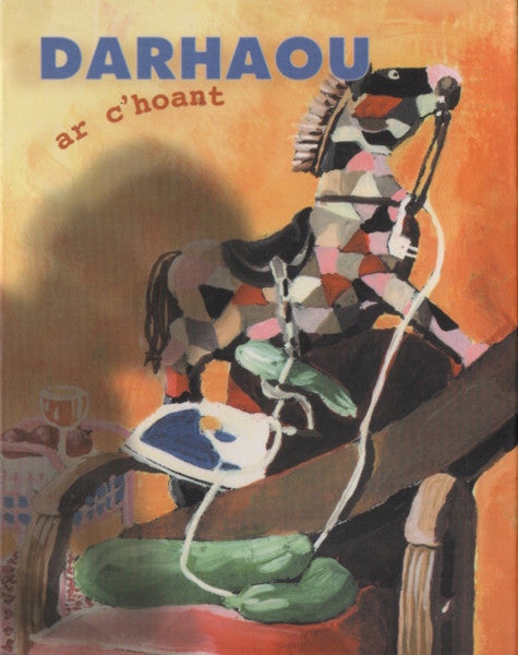 Darhaou : Ar C'hoant (CD, Album)