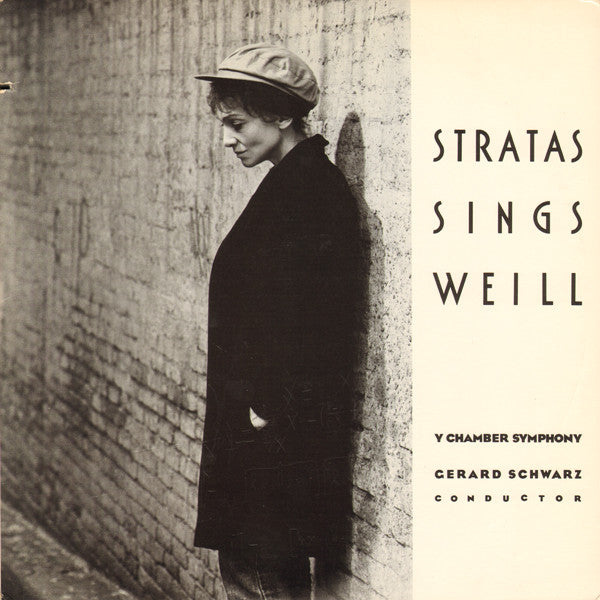 Stratas*, Y Chamber Symphony, Gerard Schwarz - Weill* : Stratas Sings Weill (LP, Album, Spe)