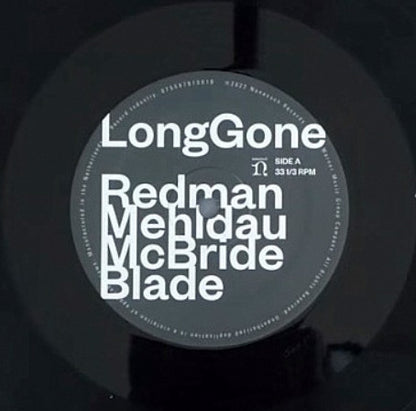 Redman*, Mehldau*, McBride*, Blade* : LongGone  (LP, Album)