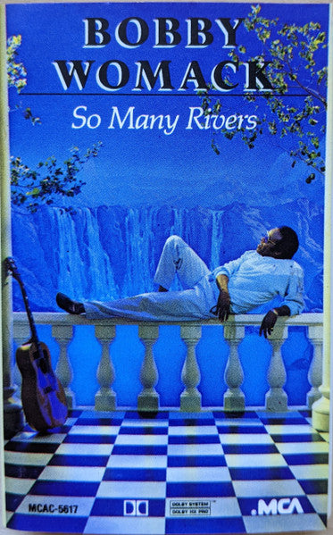 Bobby Womack : So Many Rivers (Cass, Album)