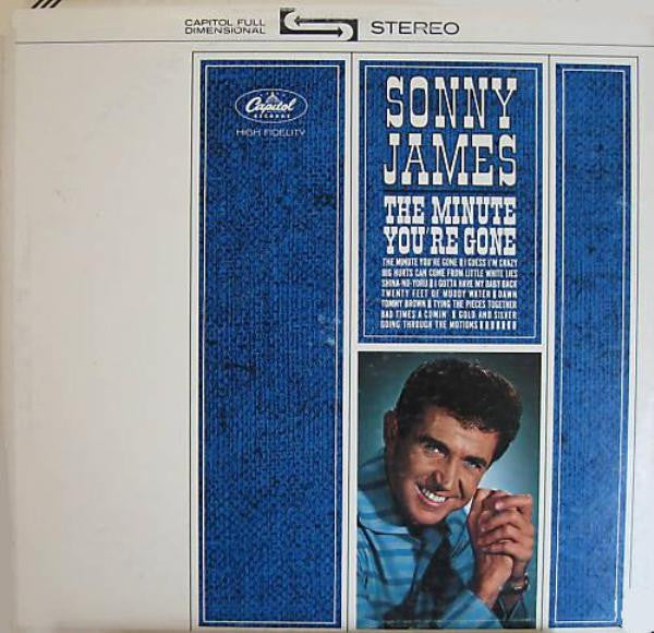 Sonny James : The Minute You're Gone (LP)