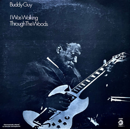 Buddy Guy : I Was Walking Through The Woods (LP, Comp, RE)