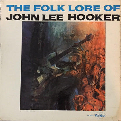 John Lee Hooker : The Folk Lore Of John Lee Hooker (LP, Album, Mono)