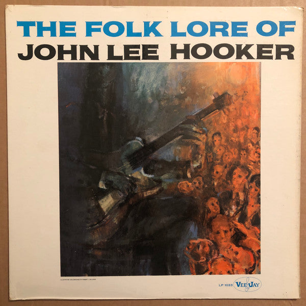 John Lee Hooker : The Folk Lore Of John Lee Hooker (LP, Album, Mono)