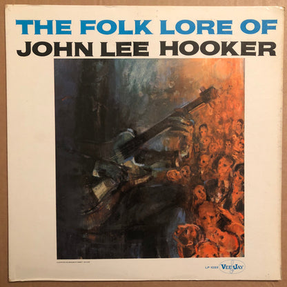 John Lee Hooker : The Folk Lore Of John Lee Hooker (LP, Album, Mono)