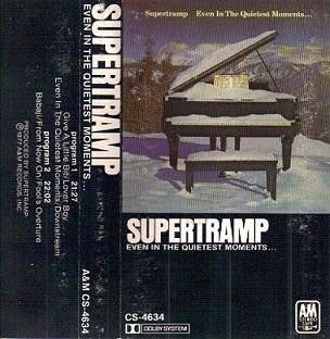 Supertramp : Even In The Quietest Moments... (Cass, Album)