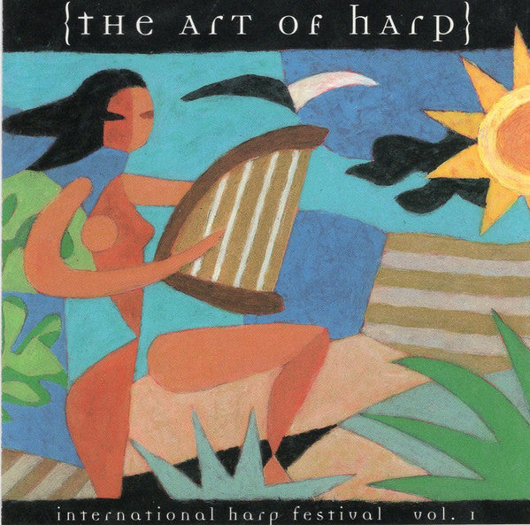 Various : {The Art Of Harp} - International Harp Festival Vol. I (CD, Advance, Album, Comp, Club)