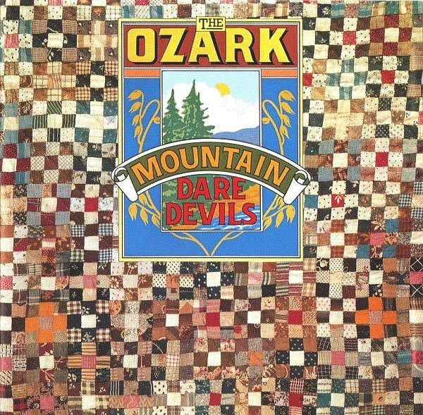 The Ozark Mountain Daredevils : The Ozark Mountain Daredevils (CD, Album)