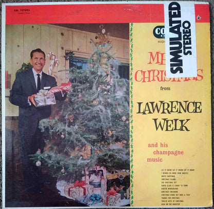 Lawrence Welk And His Champagne Music : Merry Christmas From Lawrence Welk And His Champagne Music (LP, Album, RP, Glo)