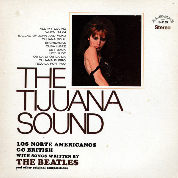 Los Norte Americanos : The Tijuana Sound (LP)