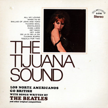 Los Norte Americanos : The Tijuana Sound (LP)