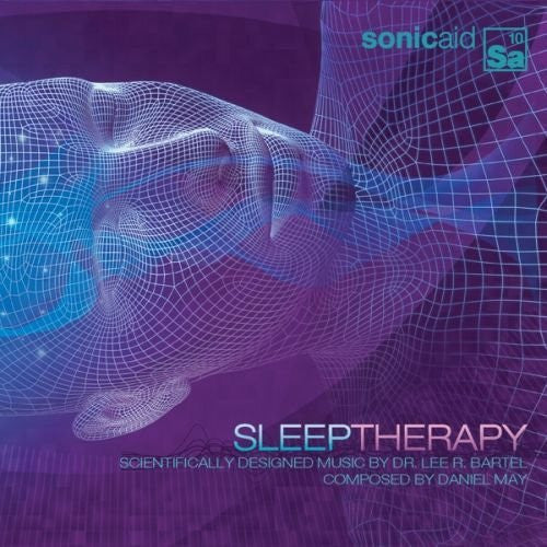 Dr. Lee R. Bartel • Daniel May : Sonic Aid: Sleep Therapy (CD, Dig)