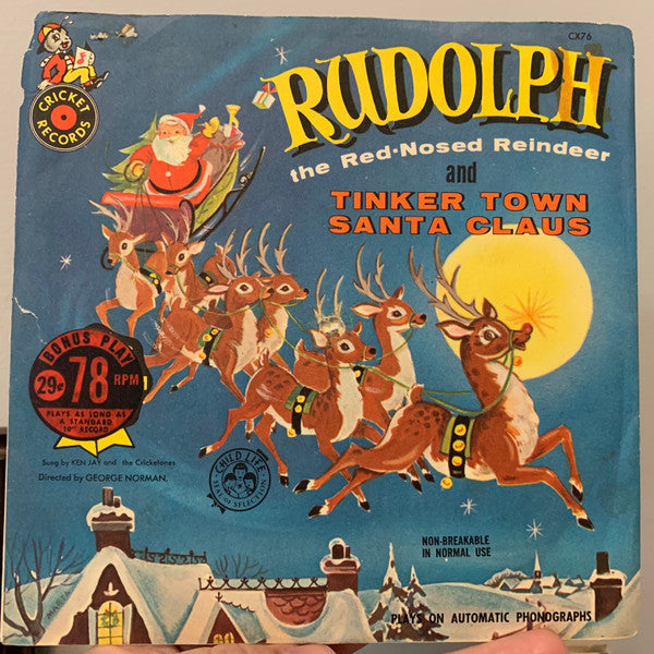 Hal Phillips (2) / The Cricketones : Rudolph, The Red-Nosed Reindeer / Tinker Town Santa Claus (7")