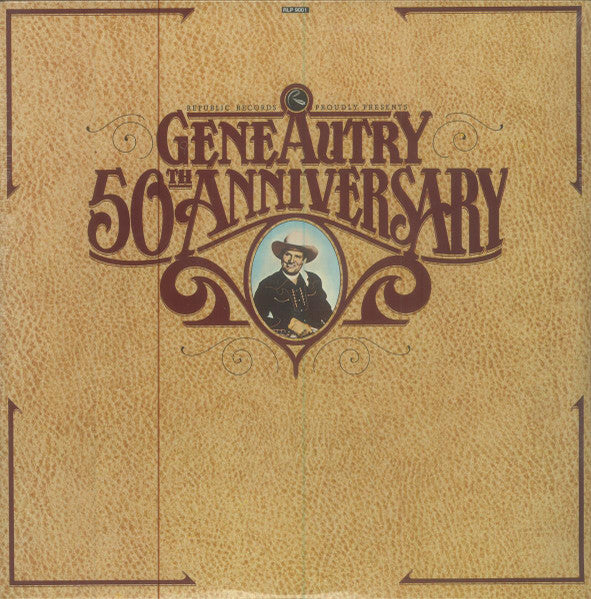 Gene Autry : Gene Autry 50th Anniversary (2xLP, Comp, Club, Gat)