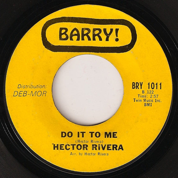 Hector Rivera : At The Party / Do It To Me (7", Single, Styrene)