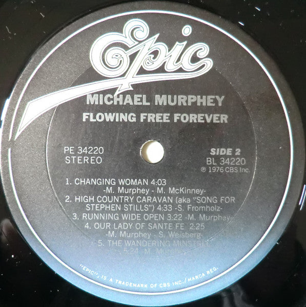 Michael Murphey* : Flowing Free Forever (LP, Album, RE, Ter)