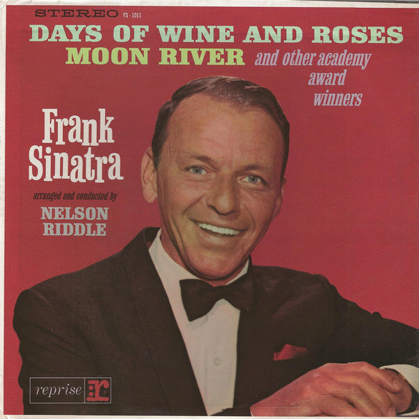 Frank Sinatra : Sings Days Of Wine And Roses, Moon River, And Other Academy Award Winners (LP, Album, RP)