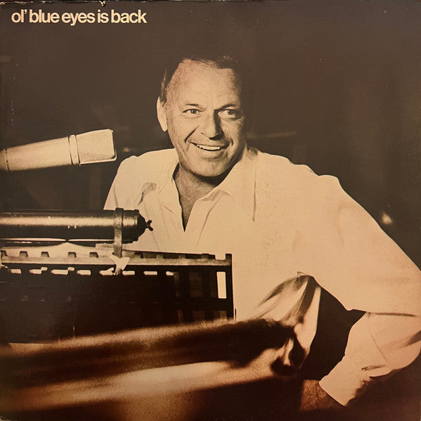 Frank Sinatra : Ol' Blue Eyes Is Back (LP, Album, Club)