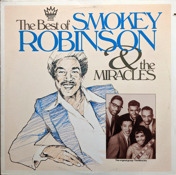 Smokey Robinson & The Miracles* : The Best Of Smokey Robinson & The Miracles (2xLP, Comp, 61)