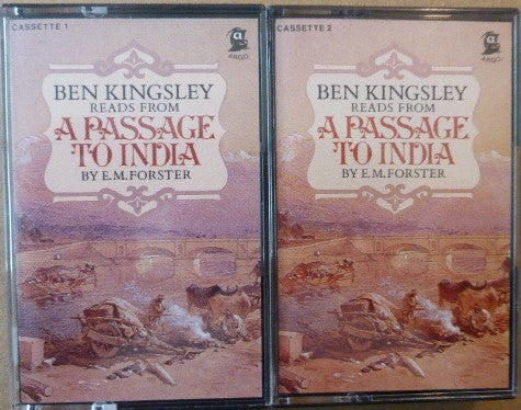 E. M. Forster, Ben Kingsley : Reads From A Passage To India (2xCass)