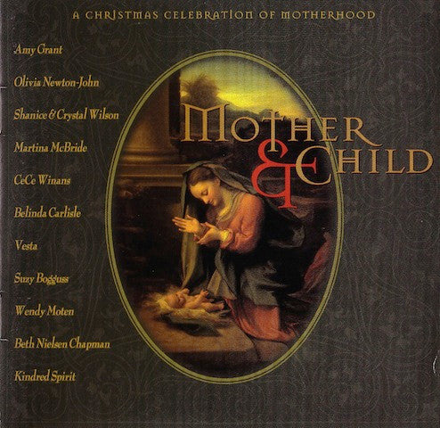 Various : Mother & Child (A Christmas Celebration Of Motherhood) (CD, Comp)