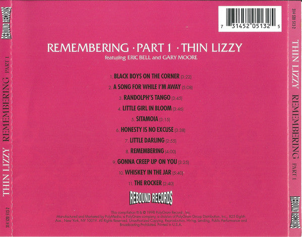 Thin Lizzy Featuring Eric Bell (2) And Gary Moore : Remembering Part 1 (CD, Comp, RE)