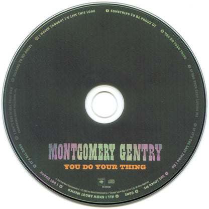 Montgomery Gentry : You Do Your Thing (CD, Album, Club, DAD)