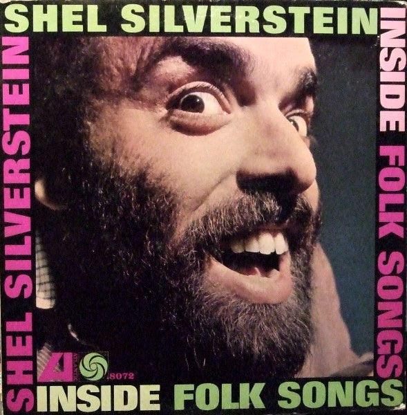 Shel Silverstein : Inside Folk Songs (LP, Album, Mono)