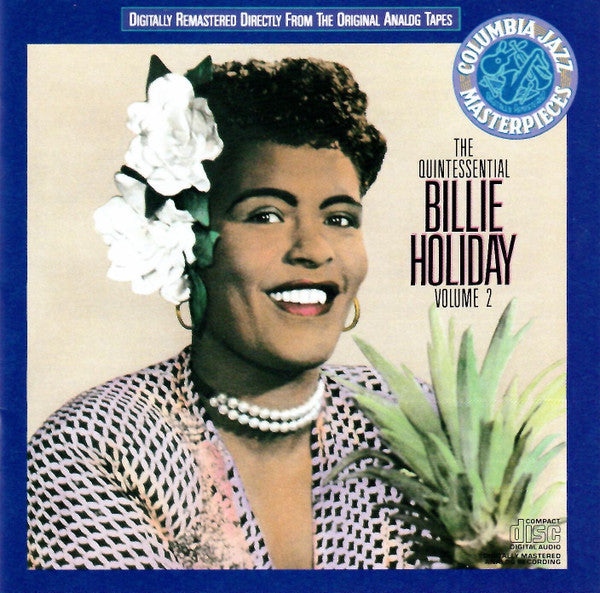 Billie Holiday : The Quintessential Billie Holiday Volume 2 (CD, Comp, RE, RM)