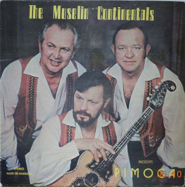 The Muselin Continentals : Pimoga (LP, Album)
