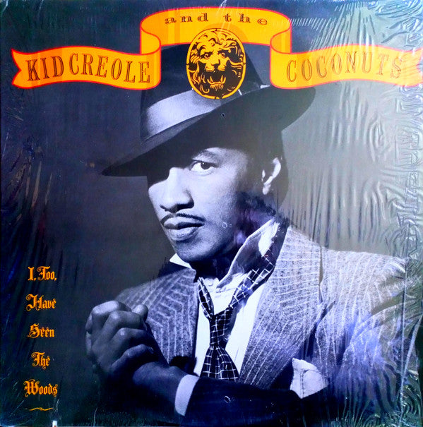 Kid Creole And The Coconuts : I, Too, Have Seen  The Woods (LP, Album, DMM)