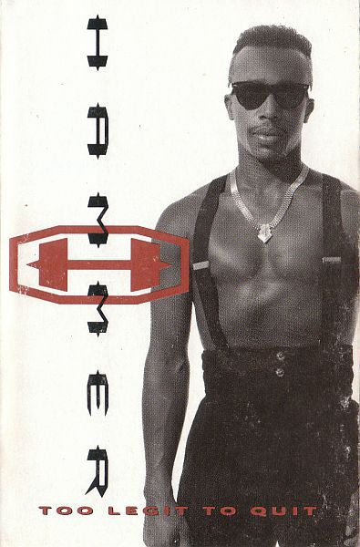 Hammer* : Too Legit To Quit (Cass, Album, Dol)