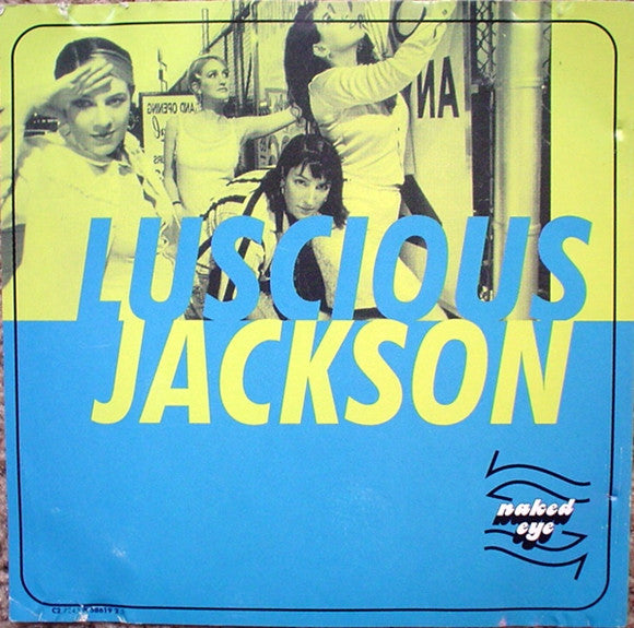 Luscious Jackson : Naked Eye (CD, Single)