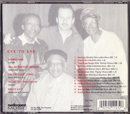 Ronnie Earl, Pinetop Perkins, Calvin "Fuzz" Jones*, Willie "Big Eyes" Smith* : Eye To Eye (CD, Album)