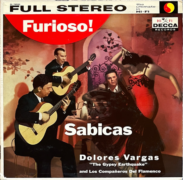 Sabicas, Dolores Vargas And Los Compañeros Del Flamenco : Furioso! (LP, Album)