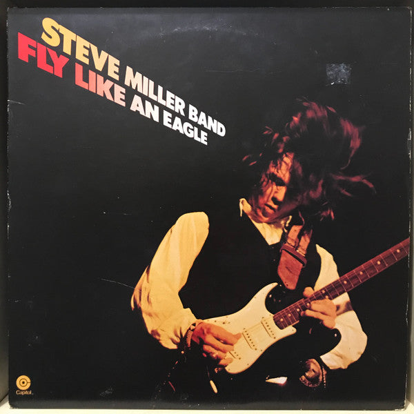 Steve Miller Band : Fly Like An Eagle (LP, Album, Club, Ind)