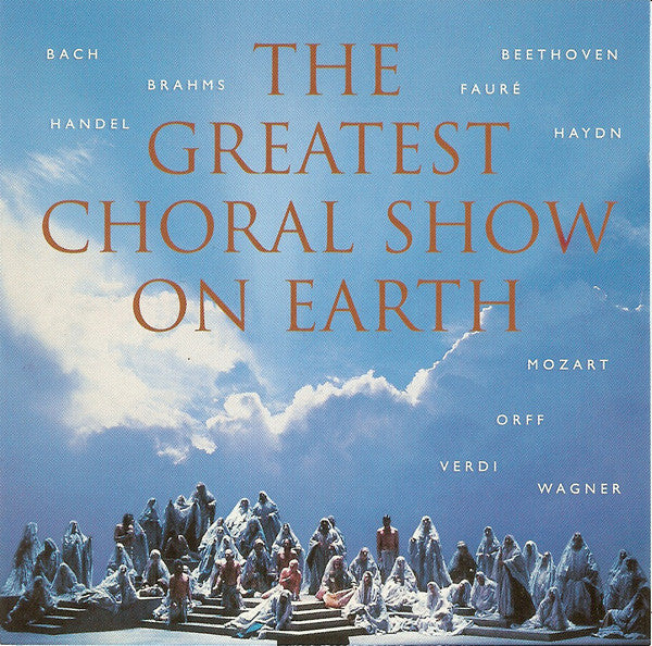 Various : The Greatest Choral Show On Earth (2xCD, Comp)