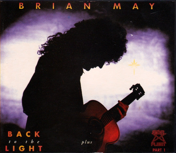Brian May : Back To The Light Plus Star Fleet Part 1 (CD, Single, CD1)