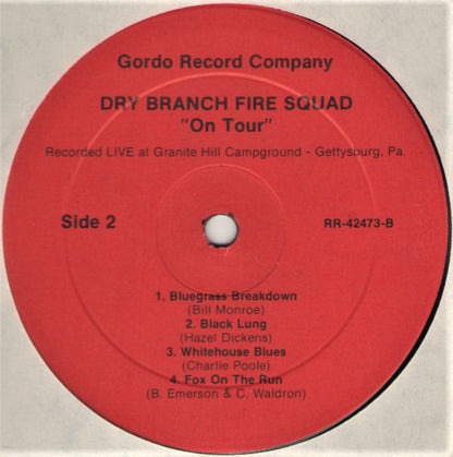 Dry Branch Fire Squad : On Tour (Live At Granite Hill Park) (LP, Album)