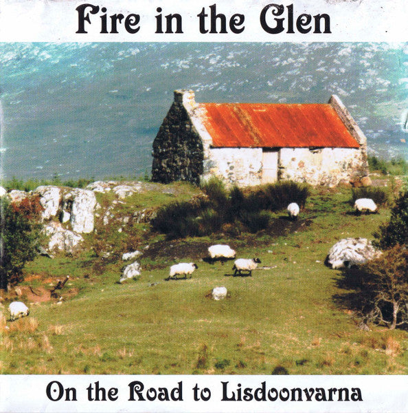 Fire In The Glen (2) : On The Road To Lisdoonvarna (CD, Album)