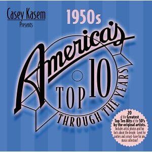 Various : Casey Kasem Presents America's Top 10 Through The Years: The 50s (CD, Comp)