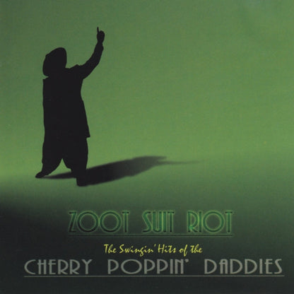 Cherry Poppin' Daddies : Zoot Suit Riot (The Swingin' Hits Of The Cherry Poppin' Daddies) (CD, Album, Comp, Club, DAD)