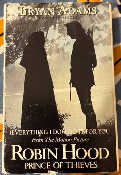 Bryan Adams : (Everything I Do) I Do It For You (Cass, Single, Dol)