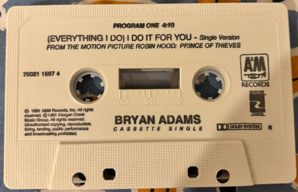 Bryan Adams : (Everything I Do) I Do It For You (Cass, Single, Dol)