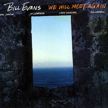 Bill Evans : We Will Meet Again (CD, Album, RE)