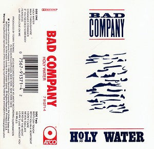 Bad Company (3) : Holy Water (Cass, Album, SR,)