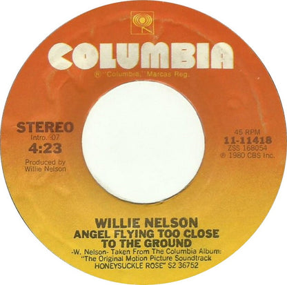Willie Nelson : Angel Flying Too Close To The Ground (7", Single, Pit)