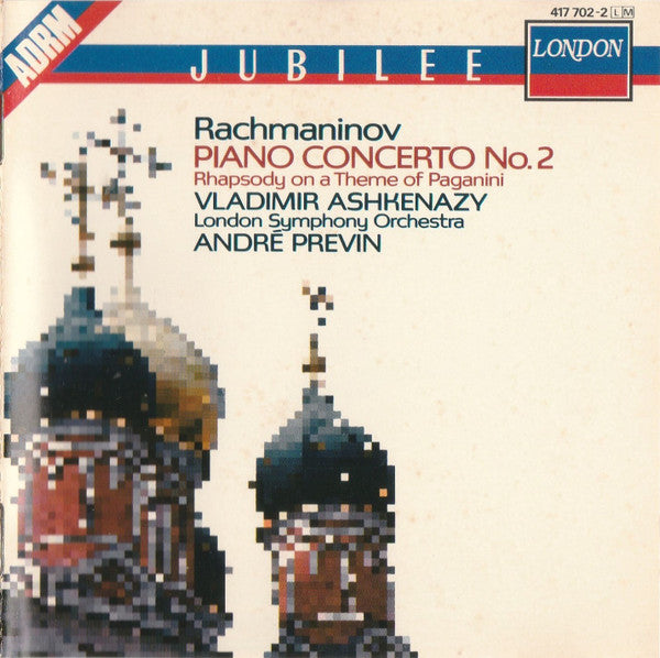 Rachmaninov* – Vladimir Ashkenazy, London Symphony Orchestra / André Previn : Piano Concerto No. 2 • Rhapsody On A Theme Of Paganini (CD, Album, RE, RM, ADR)