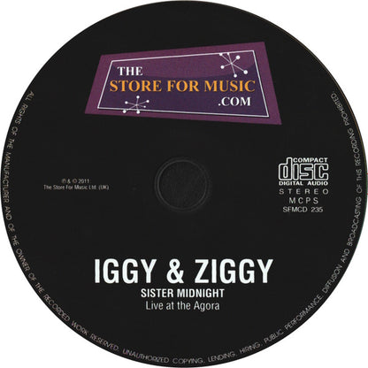 Iggy* & Ziggy (32) : Sister Midnight - Live At The Agora (CD, Album, Dig)