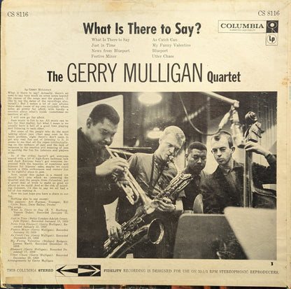 Gerry Mulligan Quartet : What Is There To Say? (LP, Album, Ter)